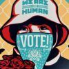 Shepard FAIREY (OBEY) - Vote ! Stop Fascism